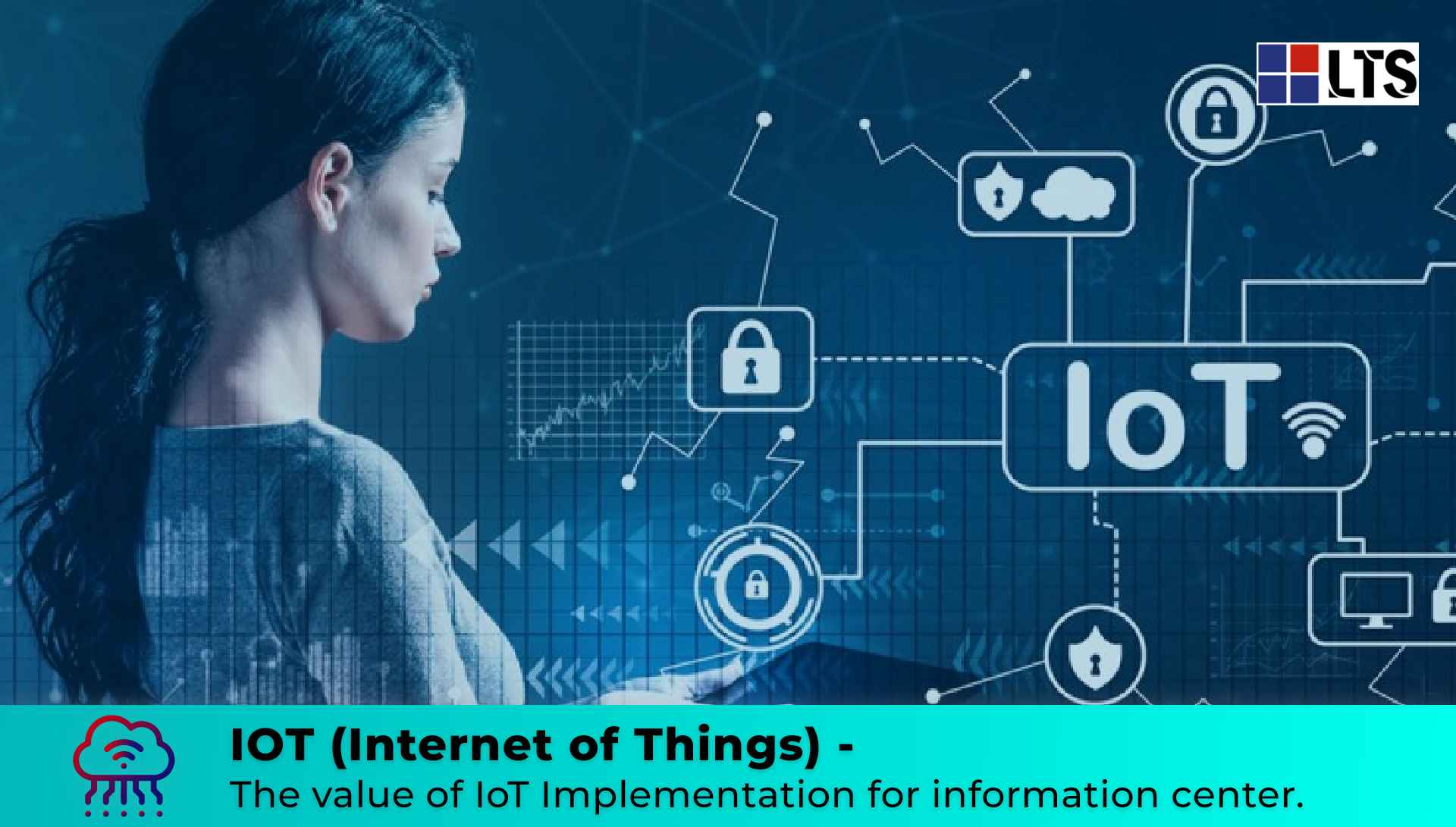 The Value of IoT Implementation for the Information Center