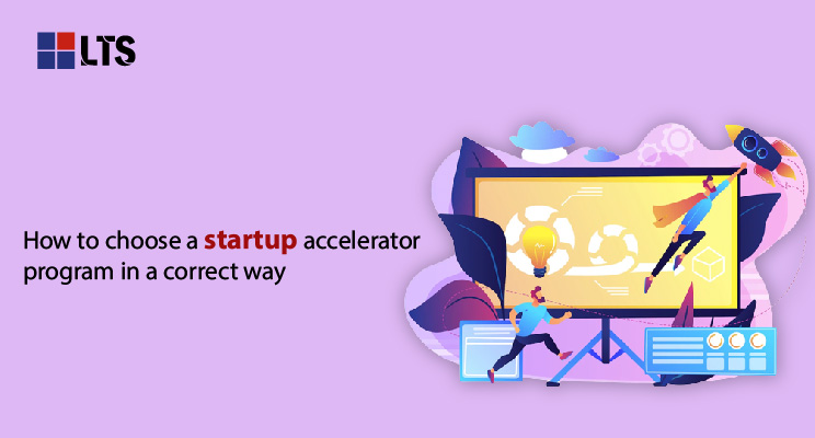 Choose mentorship for your startups accelerator | LTS